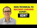 How can a NON-TECHNICAL PERSON become a MACHINE LEARNING EXPERT DATA SCIENCE TIPS