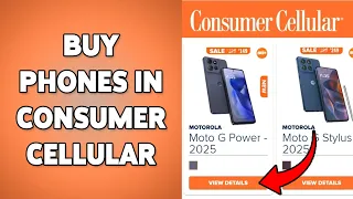 How To Buy Phones In Consumer Cellular Purchase Consumer Cellular Phones Online 2026