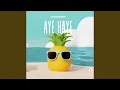 Download Lagu Aye Haye