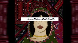 Kaifi Khalil - Love Notes (Official Audio)