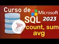 SQL Server 2021 Course from Scratch GROUPING FUNCTIONS COUNT SUM AVG 35