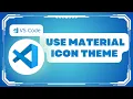 How to Use Material Icon Theme in VS Code