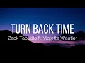 Zack Tabudlo - Turn Back Time (Lyrics) ft. Violette Wautier