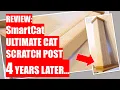 REVIEW SmartCat Ultimate Cat Scratch Post - 4 Years Later