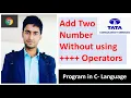 Add two Number without using operators without operators add two number in c language
