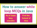 How to Solve MCQ on while in Java