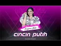 Download Lagu CINCIN PUTIH - LUSYANA JELITA - OM ADELLA - (KARAOKE VERSION)