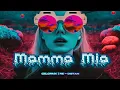 Download Lagu MAMMA MIA (RE-DISTAN) CELORMX EDIT