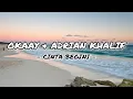 Download Lagu Okaay \u0026 Adrian Khalif - Cinta Begini (Lyrics)