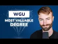 What s the MOST VALUABLE WGU Degree for a HIGH PAYING Career