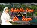Download Lagu SABDAMU BAPA BAGAI AIR SEGAR