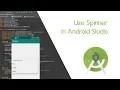 Use Spinner drop down menu in Android Studio