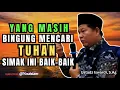 Lagu FAHAMI JALAN UNTUK MENCARI TUHAN | Ustadz Iswardi, S.Ag | Kajian Islam 