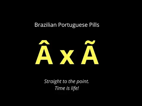 Download MP3 Â and Ã pronunciation - Brazilian Portuguese Pills