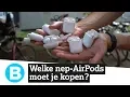 Lagu TEST: Welke goedkope nep-AirPods moet je kopen?