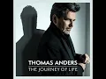 Thomas Anders - The Journey of Life (Ballad Version)