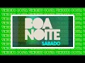 Lagu (MONTAGEM) Vinhetas de intervalo do Boa Noite Sábado (2025)