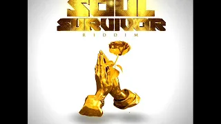 soul survivor riddim mix full feat alkaline mavado jahmiel kranium u0026 star captyn march 2020