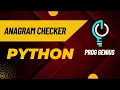 Python Anagram Checker Unveiling String Similarity