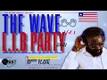 Download Lagu The Wave - Liberian Party 2021🔥