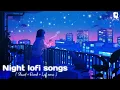 Download Lagu 1 Hour Of Night Hindi Lofi Songs To Study \\Chill \\Relax \\Refreshing