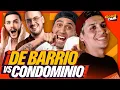 Download Lagu DE BARRIO VS CONDOMINIO |  | GOOD TIME