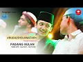 Download Lagu Padang Bulan - Habib AEH , Gus Azmi , Gus Fandy ( live Gresik 2022 )