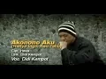 Download Lagu DIDI KEMPOT - AKONONO AKU Video Klip Didi Kempot (HD) - Didikempot Mania