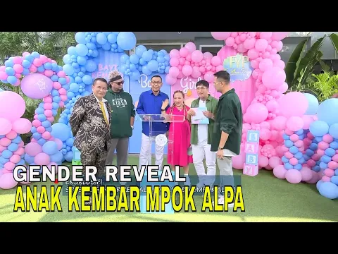 Download MP3 Eksklusif! Gender Reveal Anak Kembar Mpok Alpa | FYP (31/05/24) Part 5