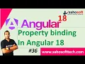 Property Binding in Angular 18 Data Binding in Angular Angular 18 Tutorials