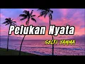 Lagu Selfi Yamma - Pelukan Nyata || lirik lagu