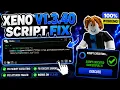 Xeno Script FIXED Executing v1 3 40 Working 2026 Tutorial