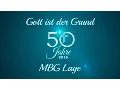 50 Jahre MBG Lage - Gott ist der Grund