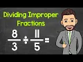 Dividing Improper Fractions Math with Mr J