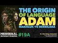 Download Lagu ADAM THE SPEAKING BEING: THE ORIGIN OF LANGUAGE (Human History Session 19A)