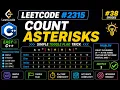LeetCode 2315 Count Asterisks Simple Toggle Flag Trick C