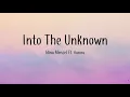 Into The Unknown - Idina Menzel - Lyrics [From Frozen 2]