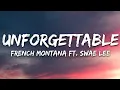 French Montana - Unforgettable (Lyrics) ft. Swae Lee
