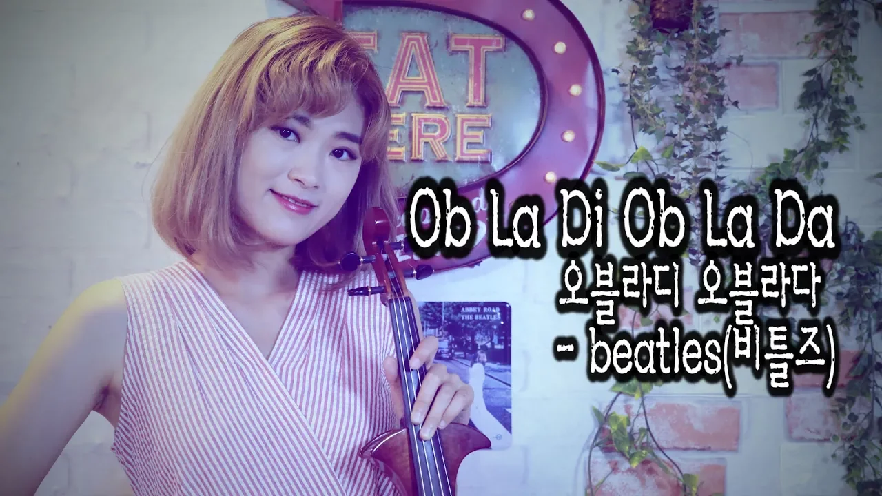 Obladi Oblada(오블라디 오블라다) - 조아람 전자바이올린(Jo A Ram violin cover) Obladi Oblada(오블라디 오블라다) - 조아람 전자바이올린(Jo A Ram violin cover)