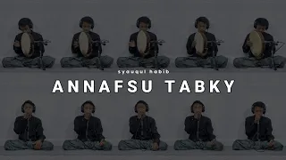 Download ANNAFSU TABKY | Al Banjari Version MP3