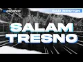 Lagu DJ SALAM TRESNO TRAP PARTY SAD - VIRAL TIKTOK ‼️ BY TIO DISCJOCKEY