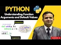 Mastering Python Understanding Function Arguments and Default Values In-Depth Programming Guide