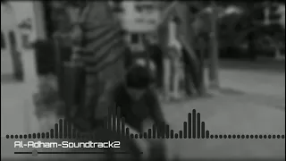 موسيقى تصويرية ٢ من مسلسل الأدهم 