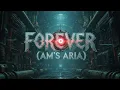 Download Lagu Forever-AM's ARIA: (AM'S Villain Song) [I Have No Mouth And I Must Scream]