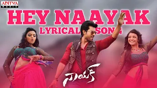 hey naayak song with lyrics naayak songs ram charan kajal aggarwal amala paul aditya music telugu