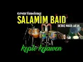Download Lagu SALAMIM BAID (versi dangdut koplo)