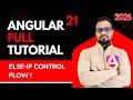 Angular 21 Tutorial in Hindi Else-IF Control Flow Multi-Condition Logic