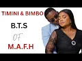 Timini Egbuson \u0026 Bimbo Ademoye Behind The Scenes of M.A.F.H — Their Unexpected Chemistry