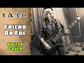Download Lagu t.A.T.u. - Friend Or Foe | guitar cover + tab | mike KidLazy