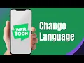 How To Change Language On Webtoon App Full Tutorial